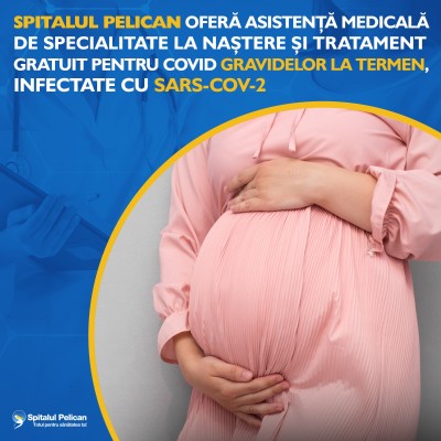 Oferim asistenta medicala pentru nastere si gravidelor cu sarcina la termen, care au Covid